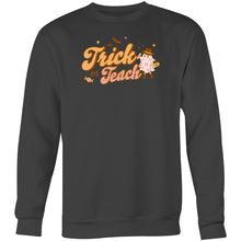 Load image into Gallery viewer, Trick or teach - Crew Sweatshirt