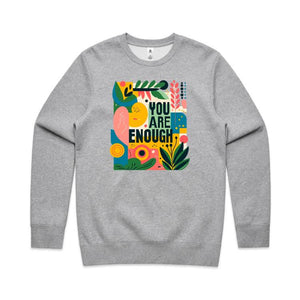 You are enough - crew neck sweatshirt