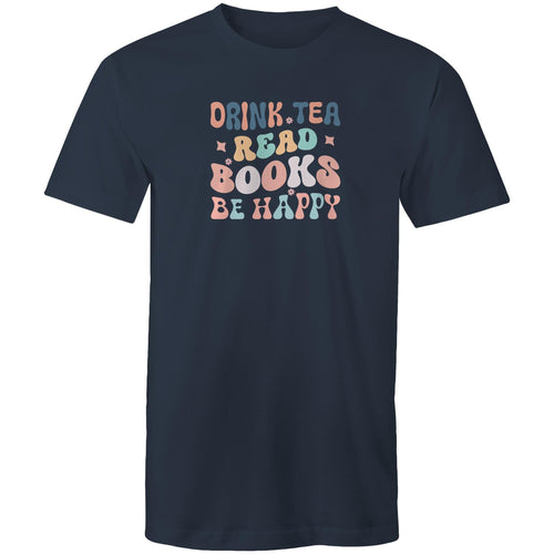 Drink tea, read books, be happy