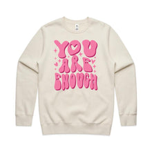 Load image into Gallery viewer, You are enough - crew neck sweatshirt