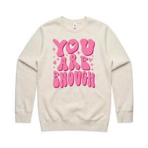 You are enough - crew neck sweatshirt