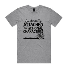 Load image into Gallery viewer, Emotionally attached to fictional characters