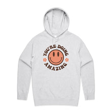 Load image into Gallery viewer, You&#39;re doing amazing - hooded sweatshirt