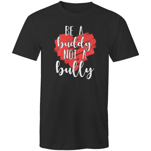 Be a buddy not a bully