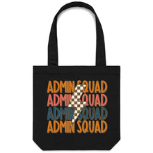 Load image into Gallery viewer, Admin squad - Canvas Tote Bag