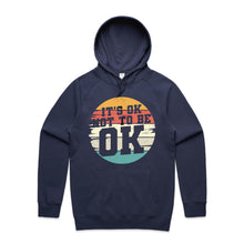 Load image into Gallery viewer, It&#39;s ok to not be ok - hooded sweatshirt