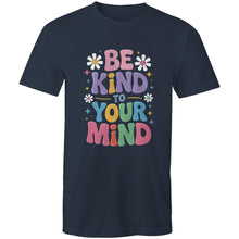 Load image into Gallery viewer, Be kind to your mind