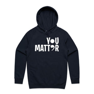 You Matter (semi-colon) - hooded sweatshirt