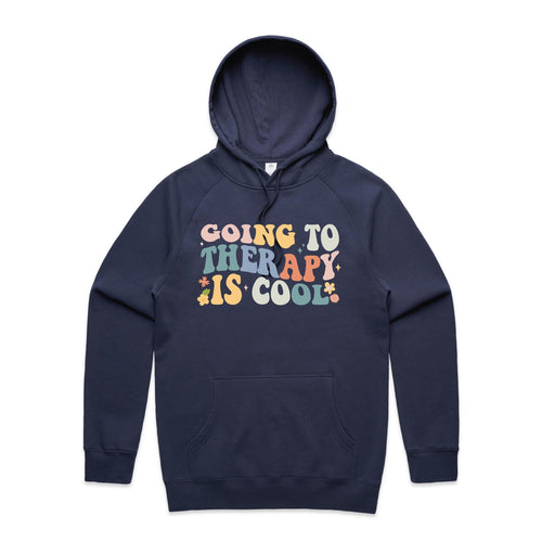 Going to therapy is cool - hooded sweatshirt