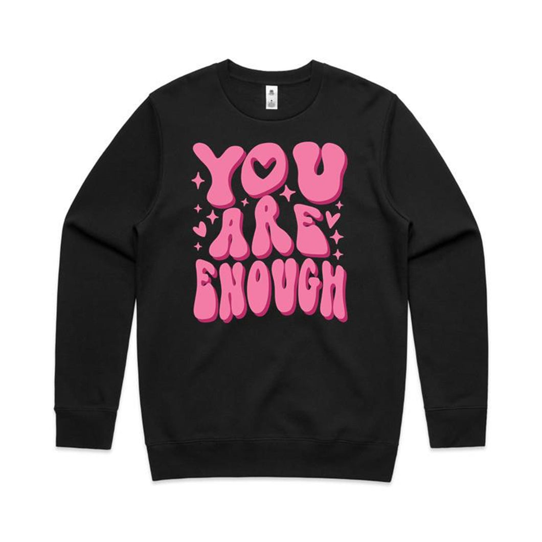 You are enough - crew neck sweatshirt