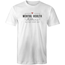 Load image into Gallery viewer, Mental health matters - all day every day