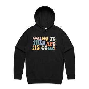 Going to therapy is cool - hooded sweatshirt