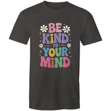 Load image into Gallery viewer, Be kind to your mind