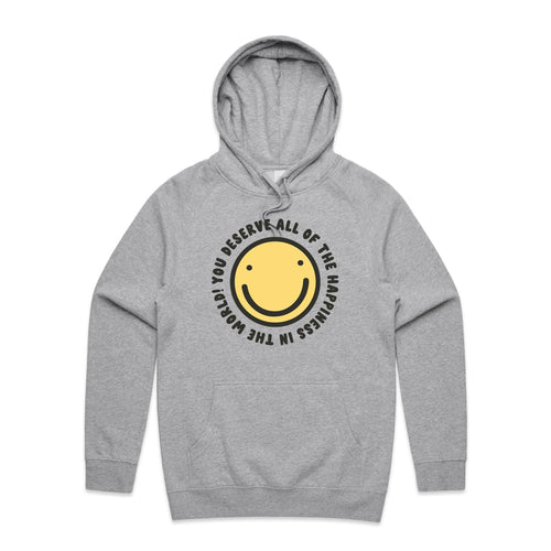 You deserve all the happiness in the world - hooded sweatshirt