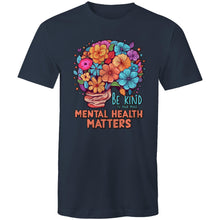 Load image into Gallery viewer, Be kind to your mind mental health matters