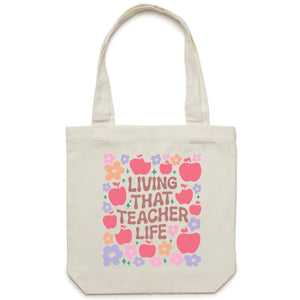 Living that teacher life - Canvas Tote Bag