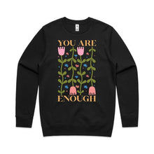 Load image into Gallery viewer, You are enough - crew neck sweatshirt