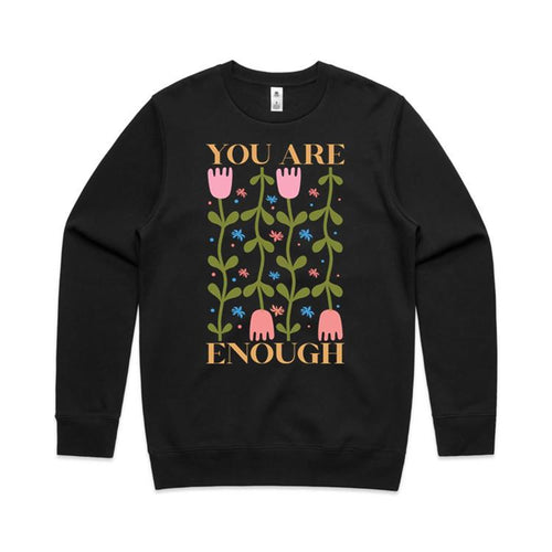 You are enough - crew neck sweatshirt
