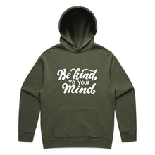 Load image into Gallery viewer, Be kind to your mind - hooded sweatshirt
