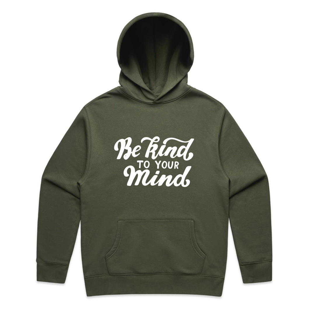 Be kind to your mind - hooded sweatshirt