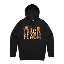 Load image into Gallery viewer, Trick or teach - hooded sweatshirt