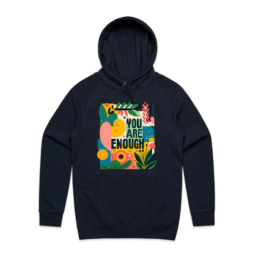 You are enough - hooded sweatshirt