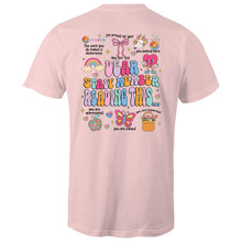 Load image into Gallery viewer, Dear staff member reading this…The work you do makes a difference, I’m proud of you, You belong here, you are respected, you are valued, you are appreciated (Print on back of t-shirt)