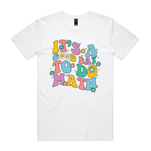 Load image into Gallery viewer, It's a good day to do math