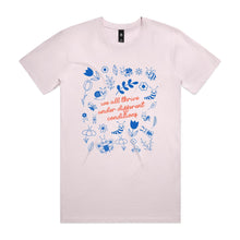 Load image into Gallery viewer, We all thrive under different conditions