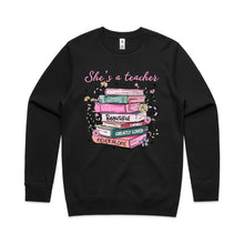 Load image into Gallery viewer, She’s a teacher – strong, victorious, beautiful, capable, greatly loved, never alone - Crew neck sweatshirt