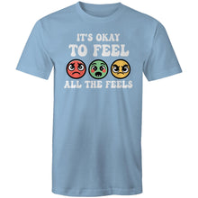 Load image into Gallery viewer, It&#39;s okay to feel all the feels