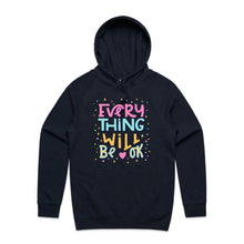 Load image into Gallery viewer, Everything will be ok - hooded sweatshirt