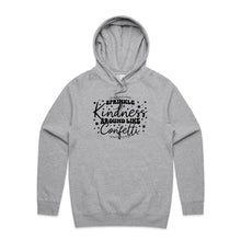 Load image into Gallery viewer, Sprinkle kindness around like confetti - hooded sweatshirt