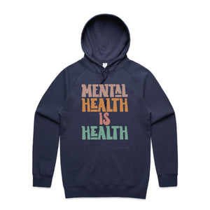 Mental health is health - hooded sweatshirt