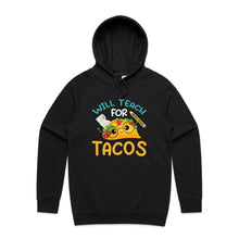Load image into Gallery viewer, Will teach for tacos - hooded sweatshirt