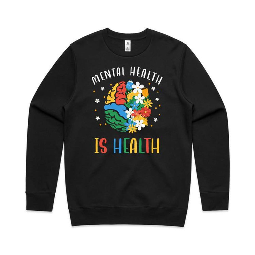 Mental health is health - crew neck sweatshirt