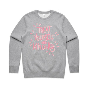 Treat yourself with kindness - crew neck sweatshirt