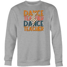 Load image into Gallery viewer, Dance teacher - Crew Sweatshirt