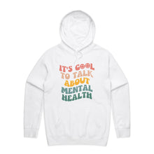 Load image into Gallery viewer, It&#39;s cool to talk about mental health - hooded sweatshirt