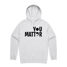 Load image into Gallery viewer, You Matter (semi-colon) - hooded sweatshirt