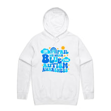 Load image into Gallery viewer, In April we wear blue for Autism awareness - hooded sweatshirt