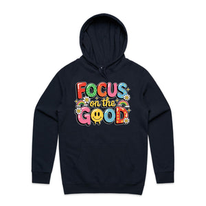 Focus on the good - hooded sweatshirt