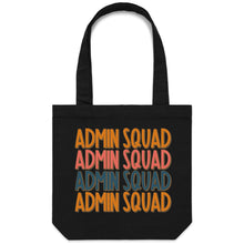 Load image into Gallery viewer, Admin squad - Canvas Tote Bag