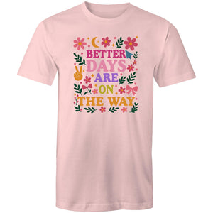 Better days are on the way