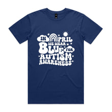 Load image into Gallery viewer, In April we wear blue for Autism awareness