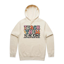 Load image into Gallery viewer, Teach them to be kind - hooded sweatshirt