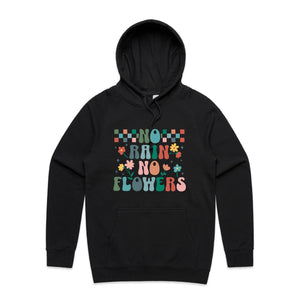 No rain no flowers - hooded sweatshirt