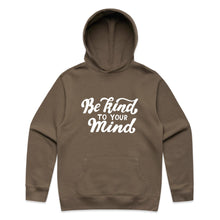 Load image into Gallery viewer, Be kind to your mind - hooded sweatshirt