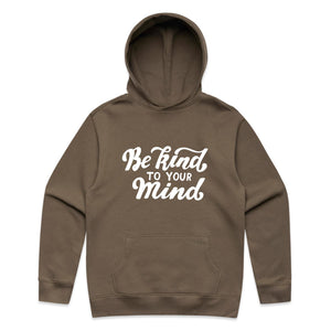 Be kind to your mind - hooded sweatshirt