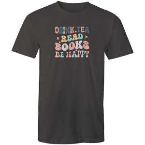 Drink tea, read books, be happy